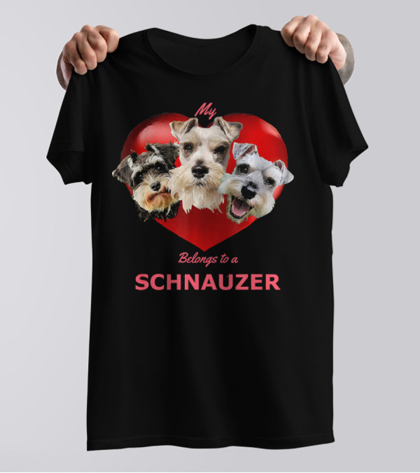 My Heart Belongs To A Schnauzer T-Shirt