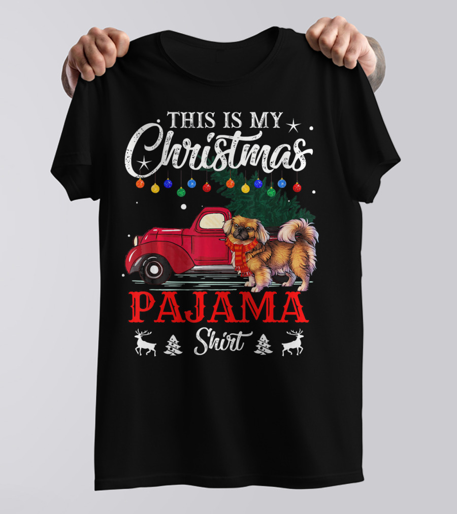 This Is My Christmas Pajama Shirt With Pekingese Dog And Red Truck T-Shirt