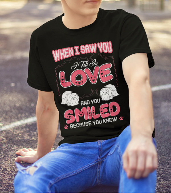 When I Saw You I Fell In Love Pekingese And You Smiled Because You Knew T-Shirt