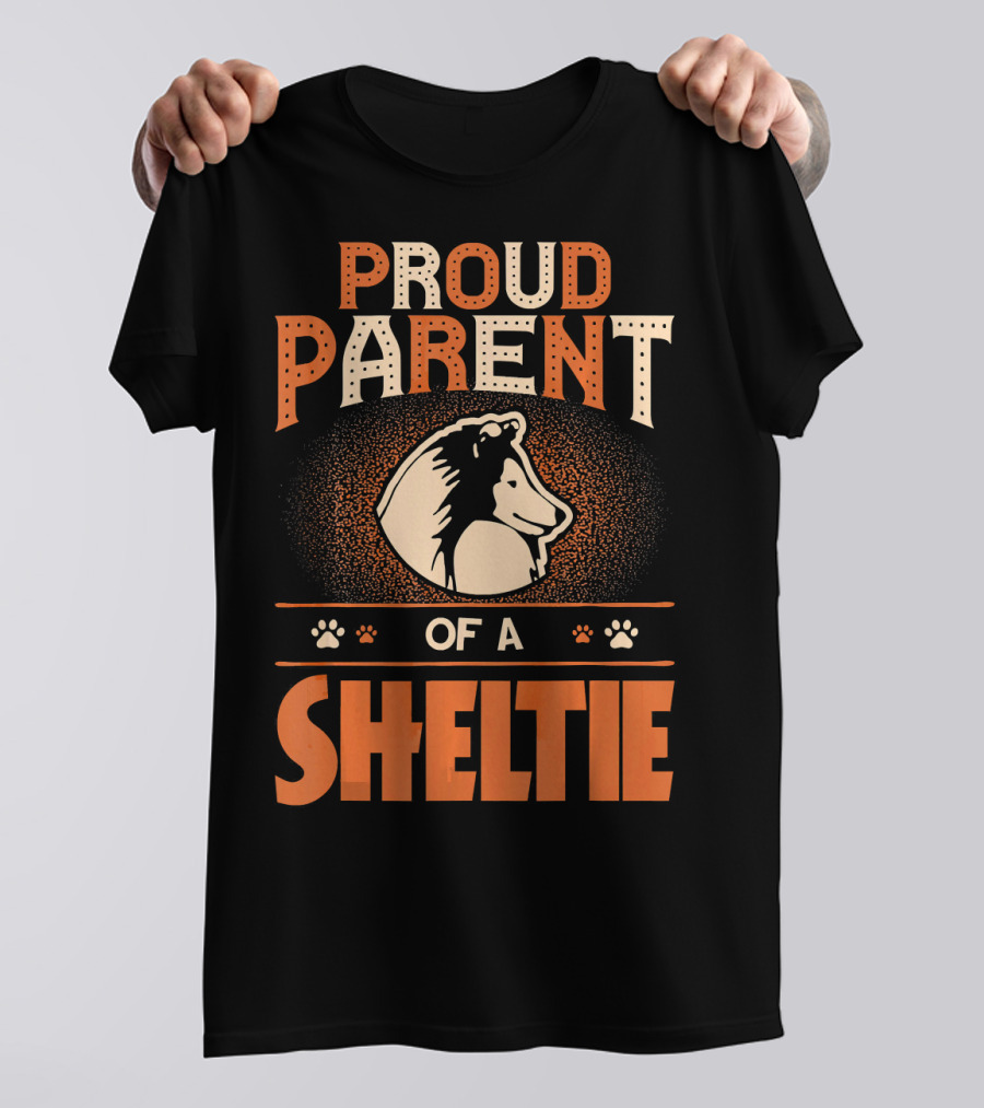 Proud Parent Of A Sheltie T-Shirt