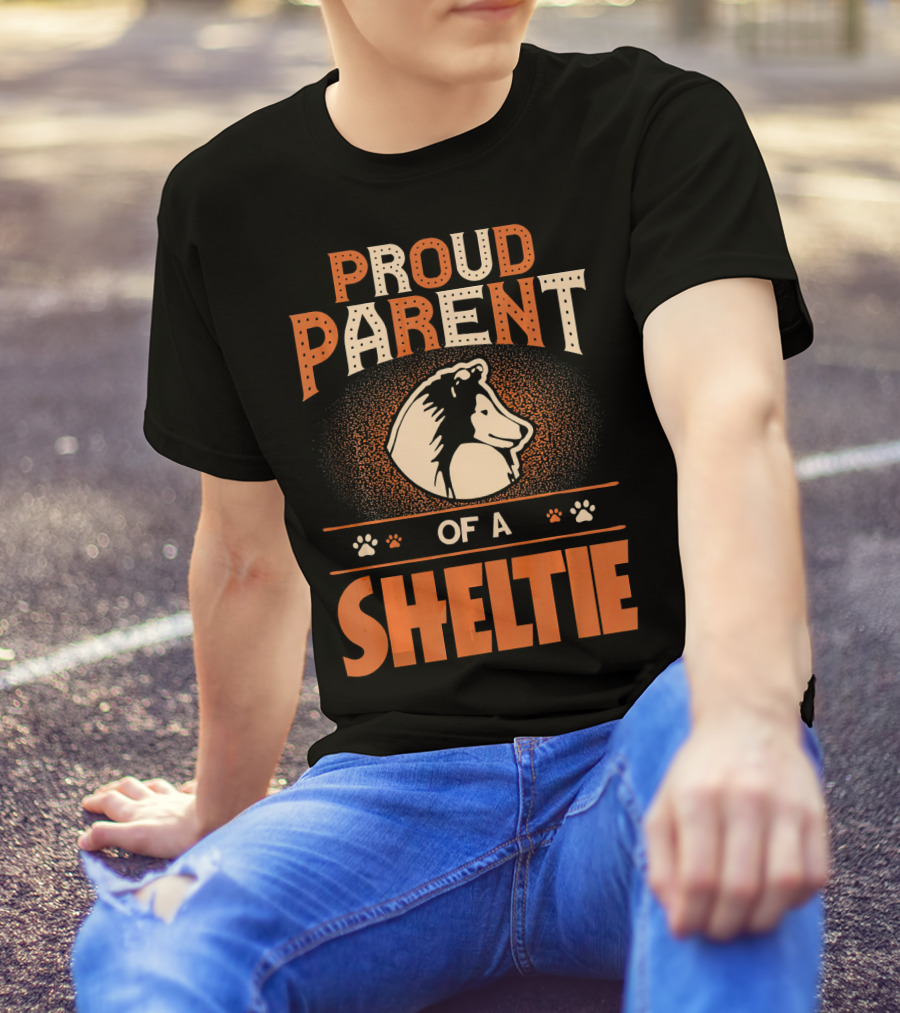Proud Parent Of A Sheltie T-Shirt
