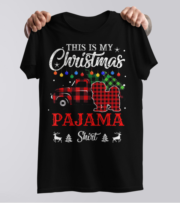 This Is My Christmas Pajama Shirt Lhasa Apso Truck And Ornaments T-Shirt