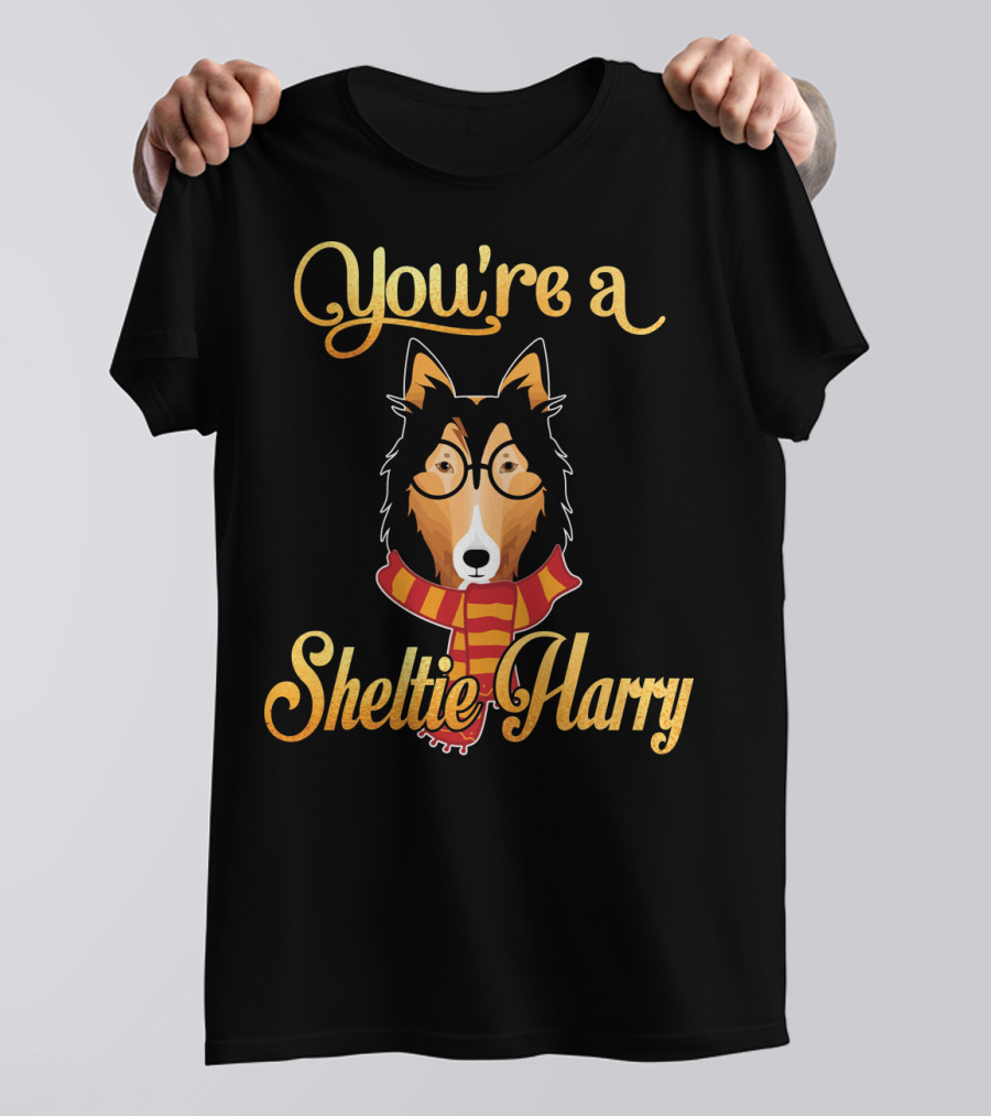 You're A Sheltie Harry Dog Potter T-Shirt