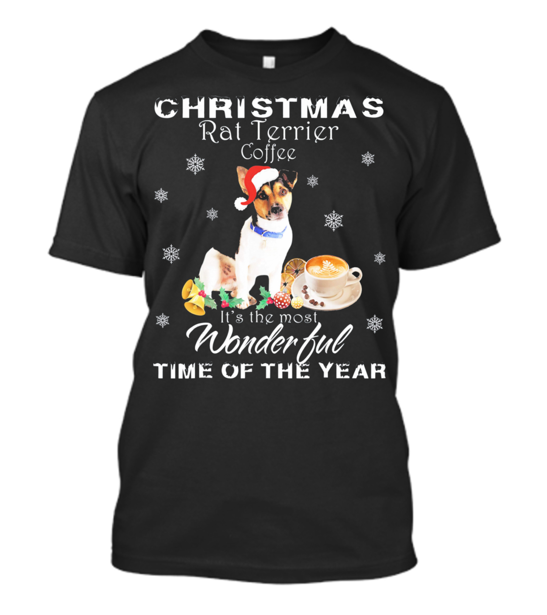 Christmas Rat Terrier Coffee It's The Most Wonderful Time Of The Year T-Shirt