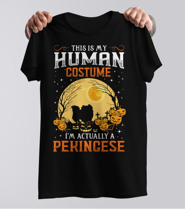 This Is My Human Costume I'm Actually A Pekingese Halloween Moon Pumpkins Crosses T-Shirt