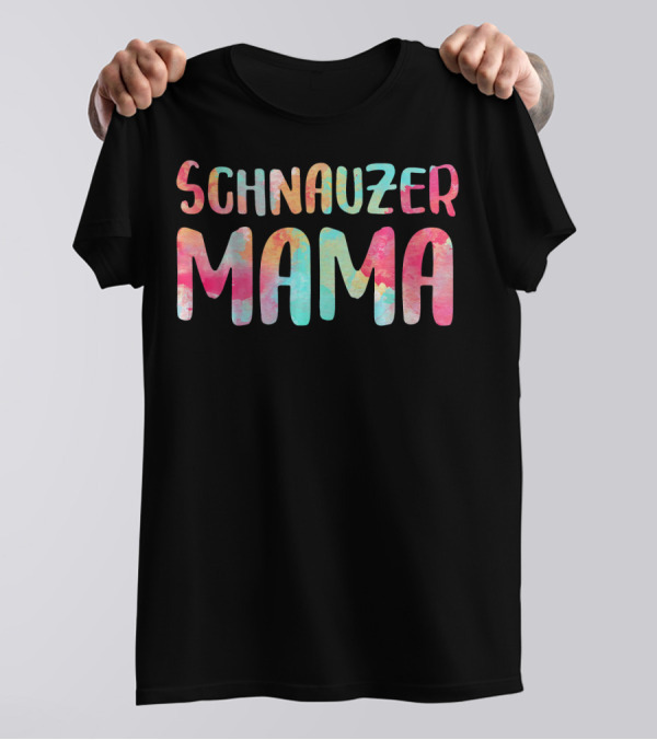 Schnauzer Mama T-Shirt