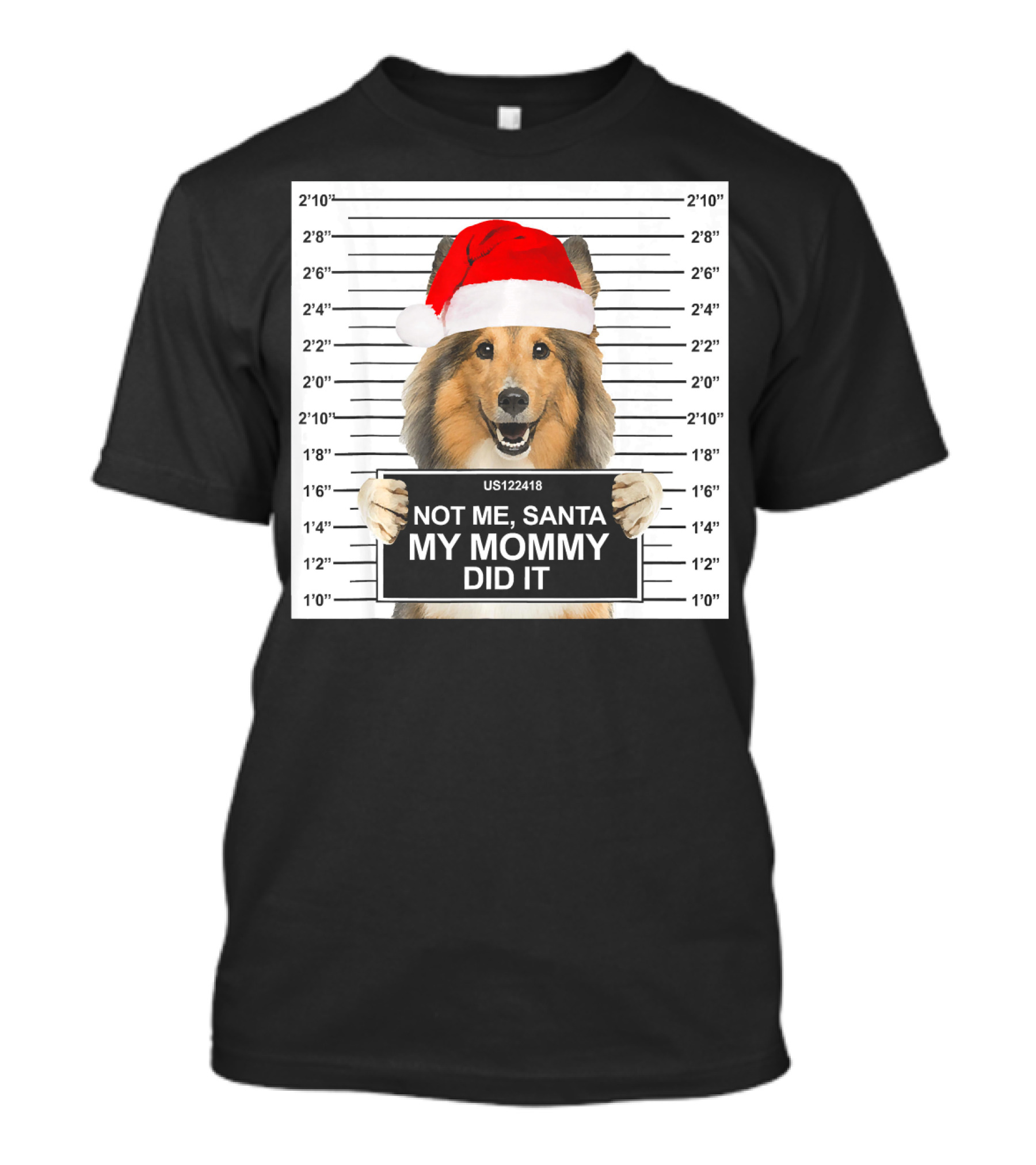Not Me Santa My Mommy Did It Dog Mugshot Christmas Santa Hat T-Shirt