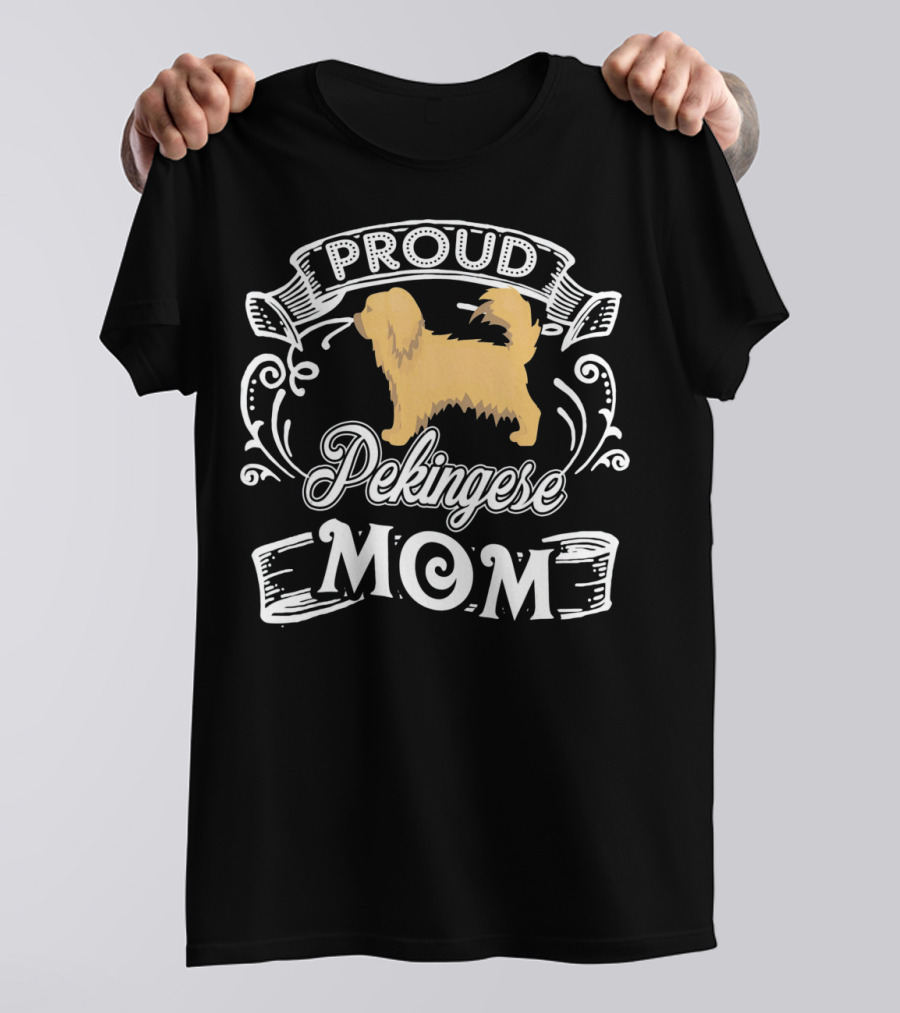 Proud Pekingese Mom T-Shirt