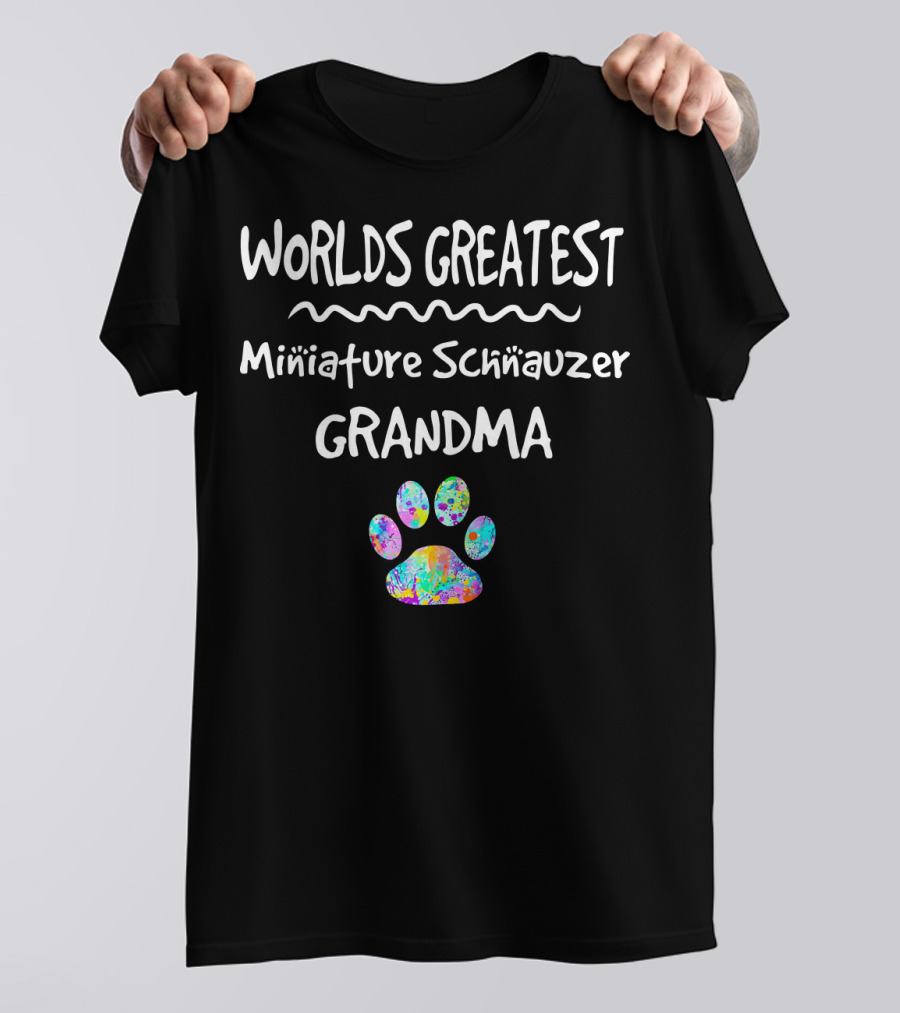 Worlds Greatest Miniature Schnauzer Grandma Paws Print T-Shirt