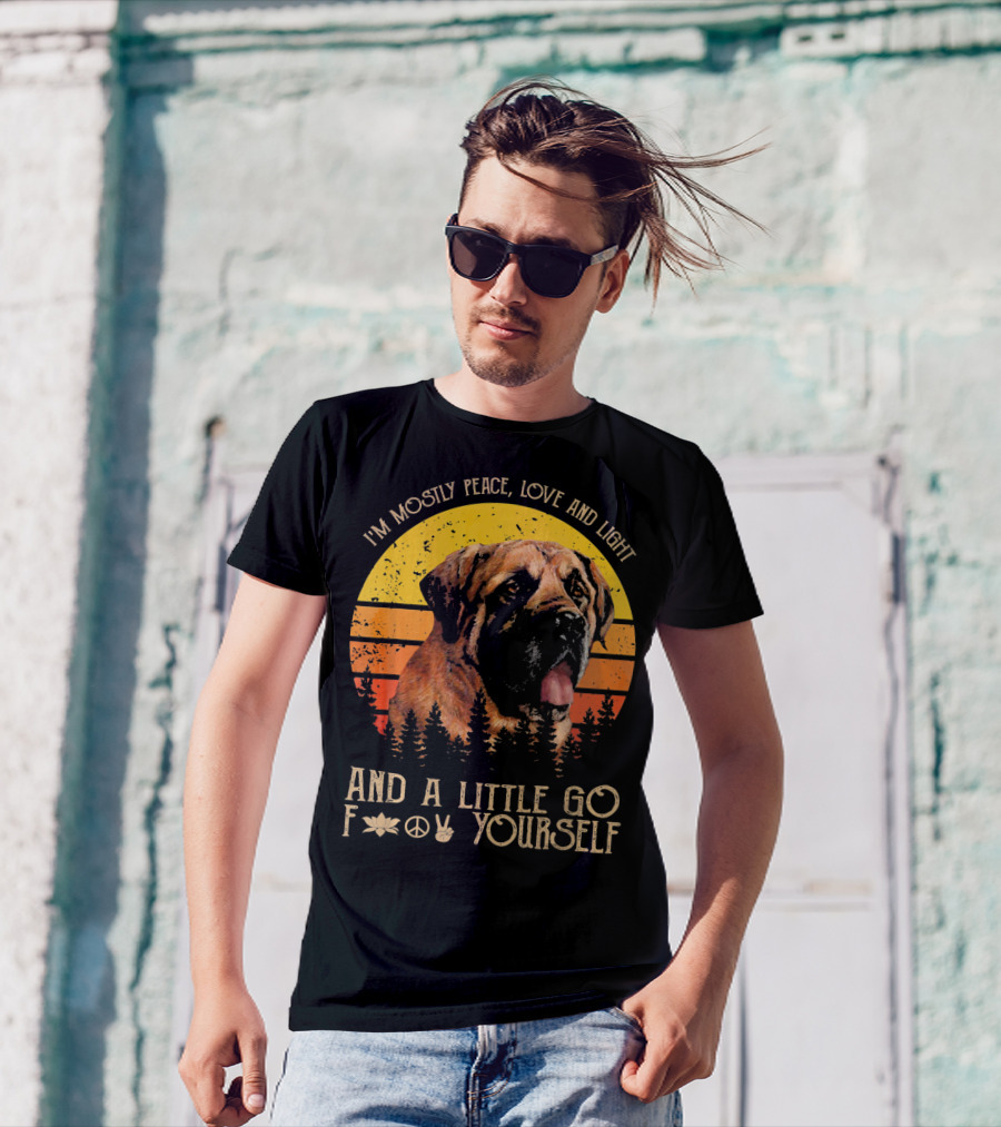 I'm Mostly Peace Love And Light And A Little Go F Yourself Vintage Dog Retro T-Shirt