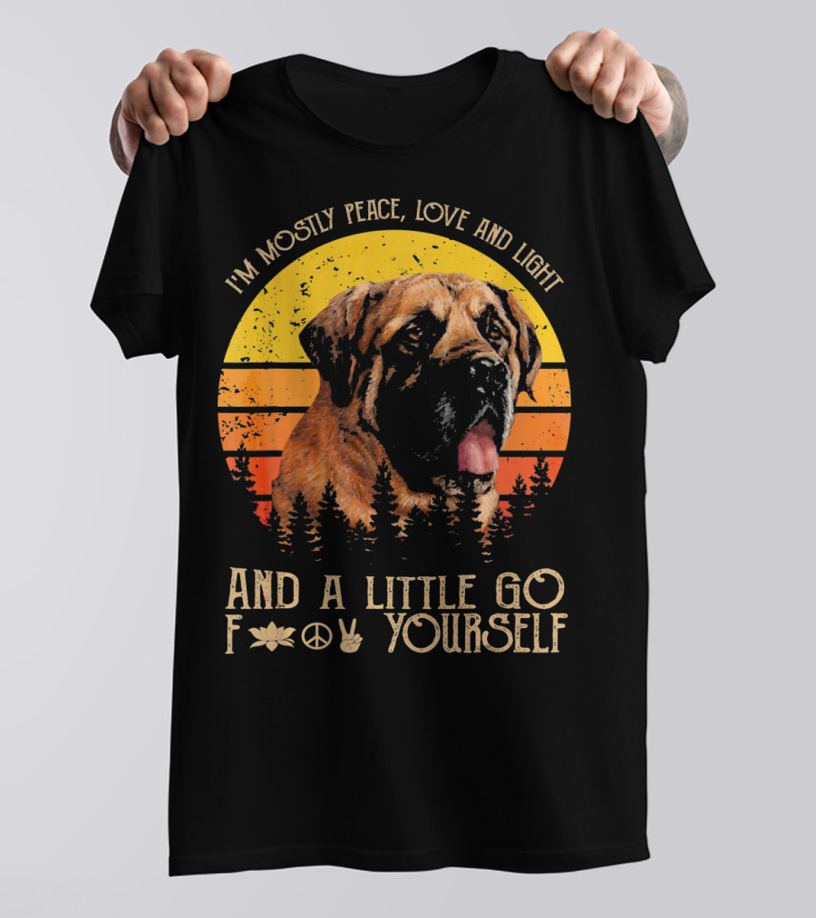 I'm Mostly Peace Love And Light And A Little Go F Yourself Vintage Dog Retro T-Shirt