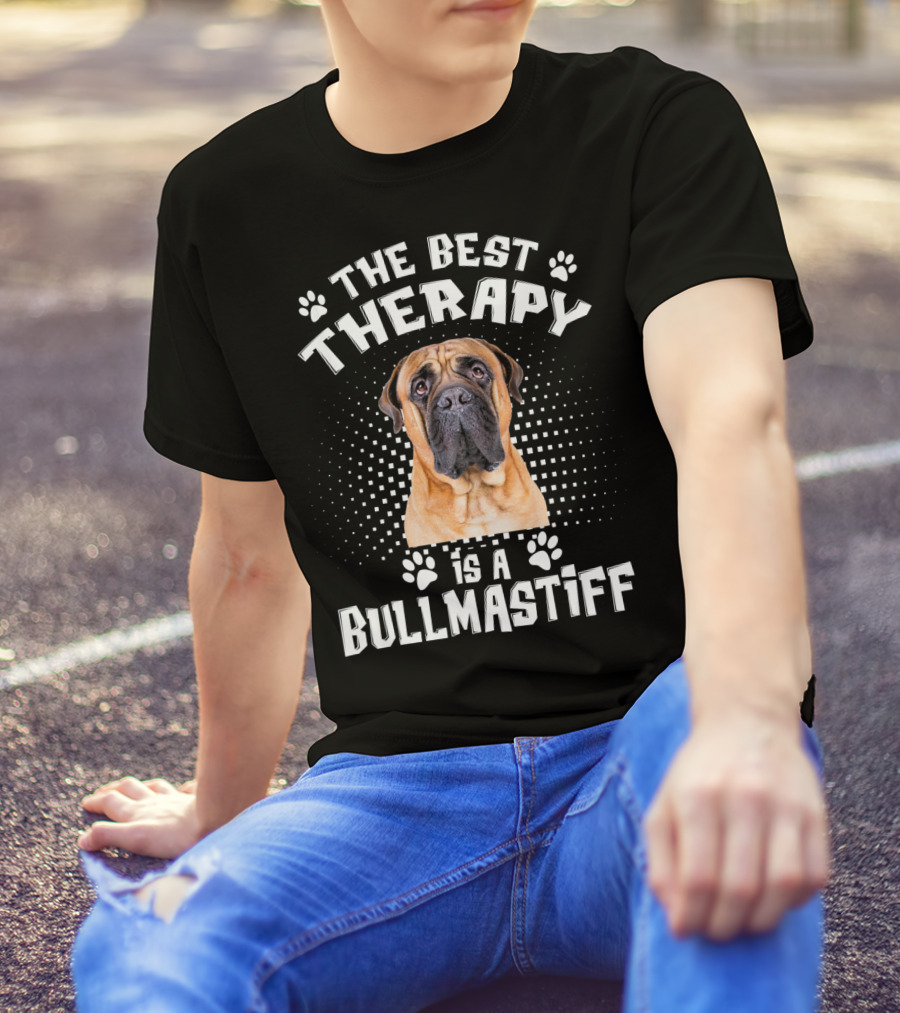 The Best Therapy Is A Bullmastiff T-Shirt