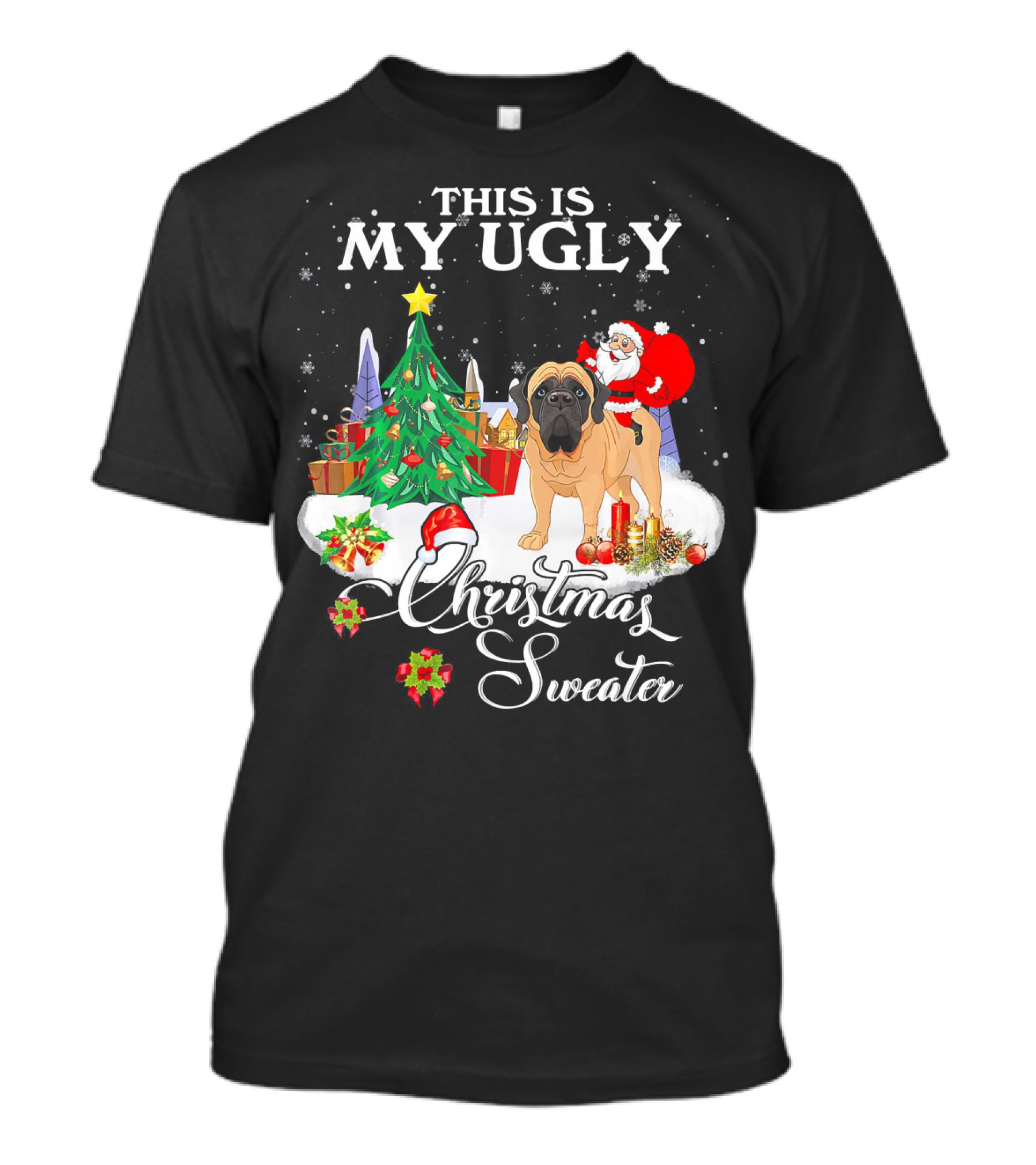 My Ugly Christmas Sweater Santa Riding English Mastiff Dog T-Shirt