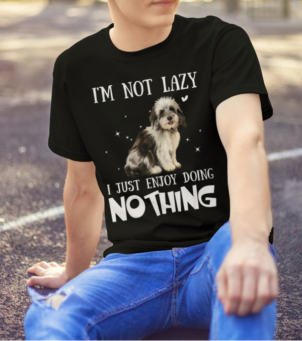 I'M Not Lazy Havanese I Just Enjoy Doing Nothing T-Shirt