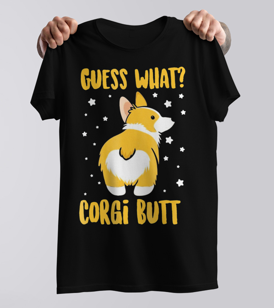 Guess What Corgi Butt Cute Starry Background T-Shirt