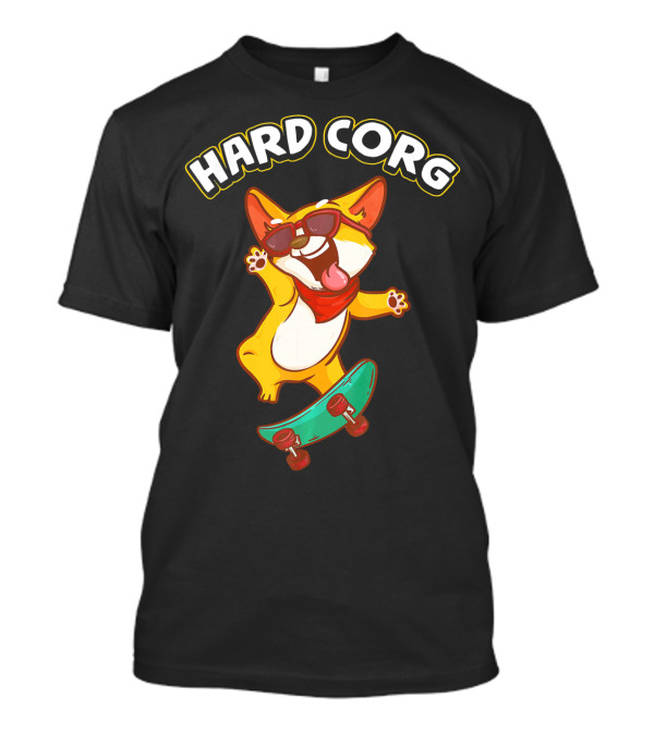 HARD CORG Funny Corgi Skateboard Joke Pun T-Shirt