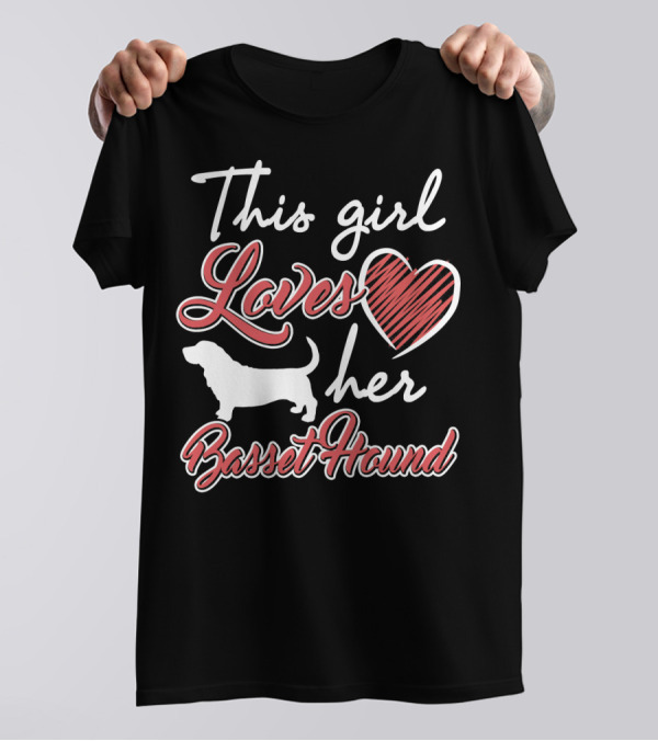 This Girl Loves Basset Hound Heart T-Shirt