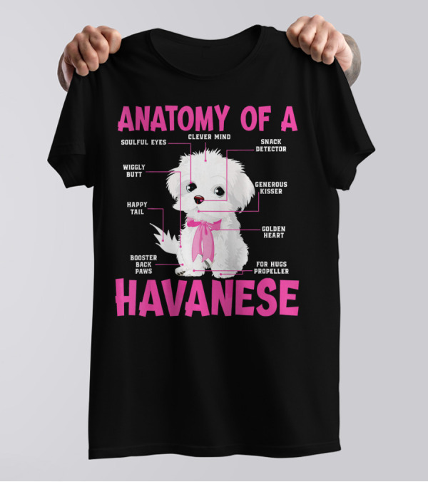 Anatomy Clever Mind Soulful Eyes Snack Detector Golden Heart Havanese T-Shirt