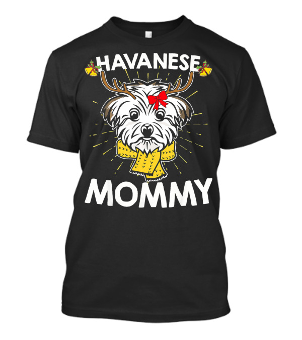 Havanese Mommy Christmas Reindeer Bells Bow Scarf T-Shirt