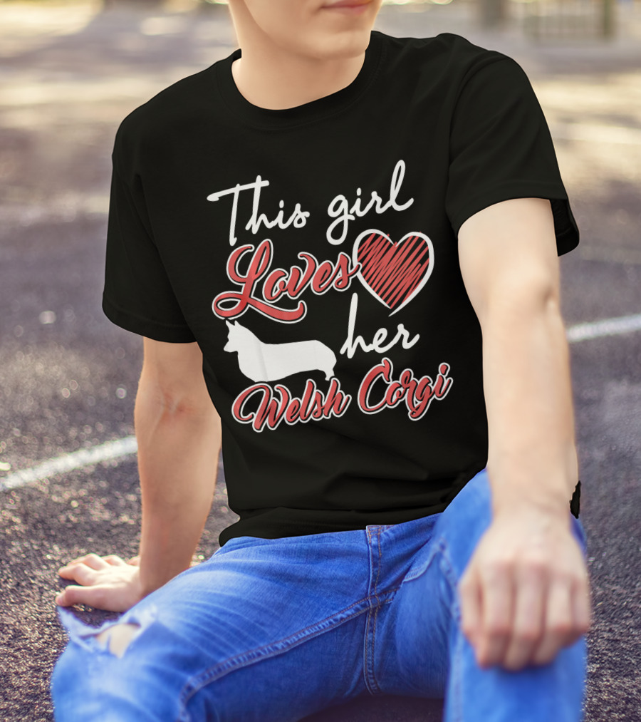 This Girl Loves Her Welsh Corgi Heart T-Shirt