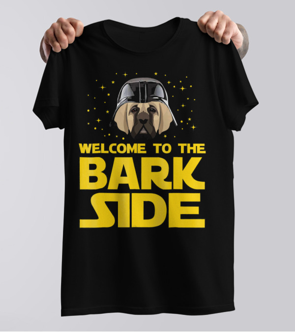 Welcome To The Bark Side With Mastiff Helmet And Stars T-Shirt