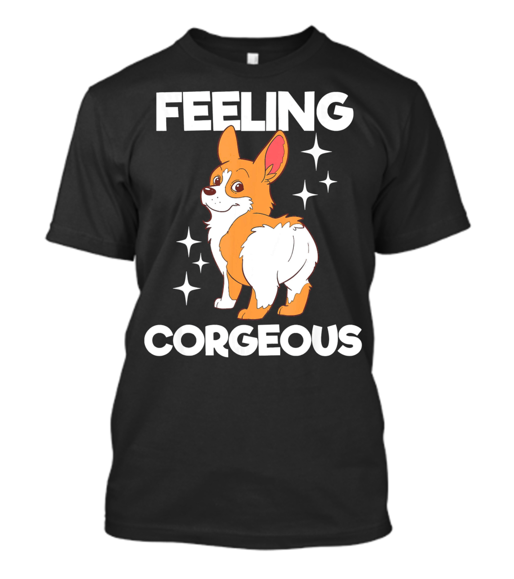 Feeling Corgeous Corgi With Stars And Corgi T-Shirt