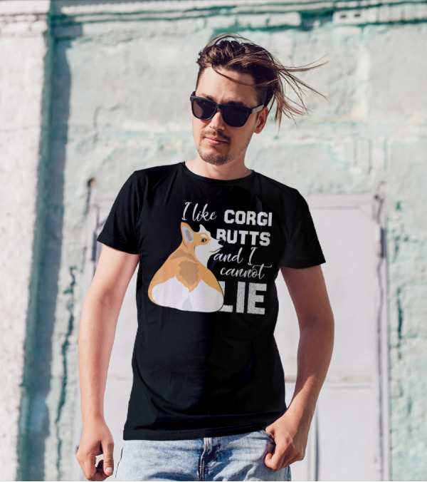I Like Corgi Butts And I Cannot Lie Pembroke Welsh Corgi Funny T-Shirt