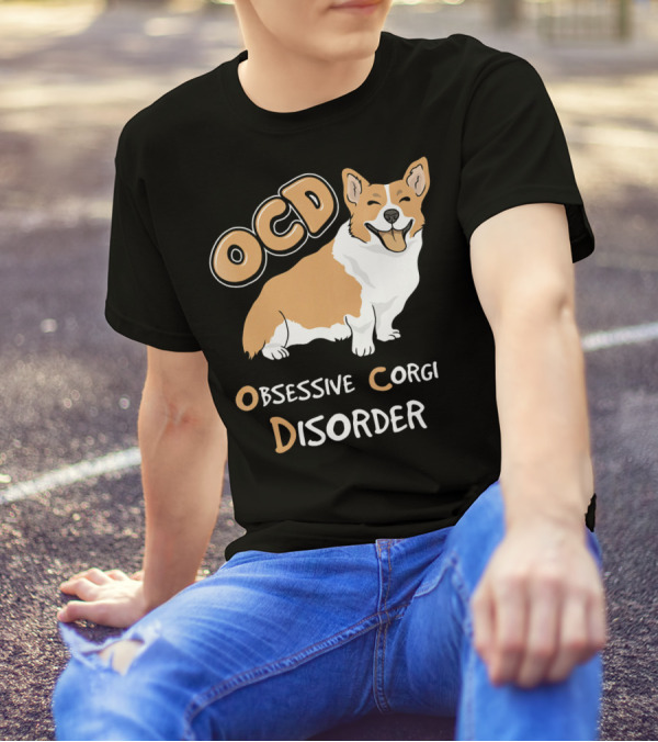 OCD Obsessive Corgi Disorder Corgi T-Shirt