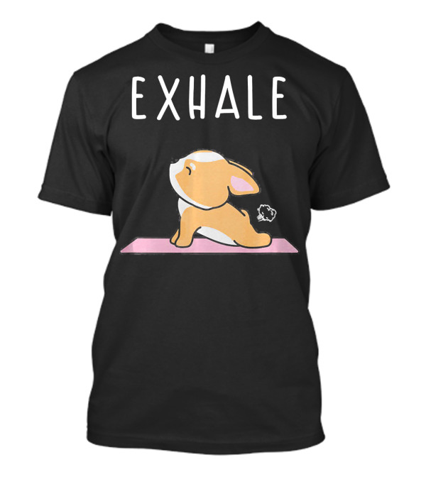 Exhale Corgi In Yoga Pose On Mat T-Shirt