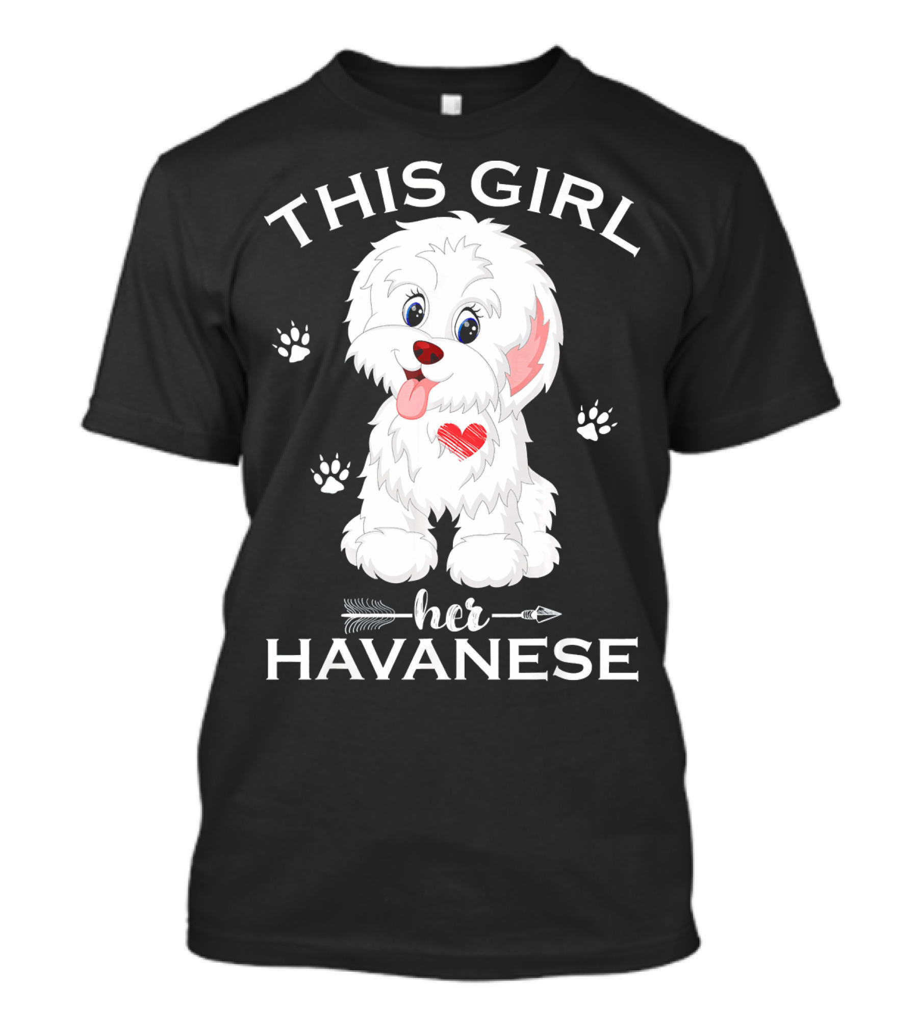 THIS GIRL LOVES HER HAVANESE PUPPY PAWS HEART ARROW T-Shirt