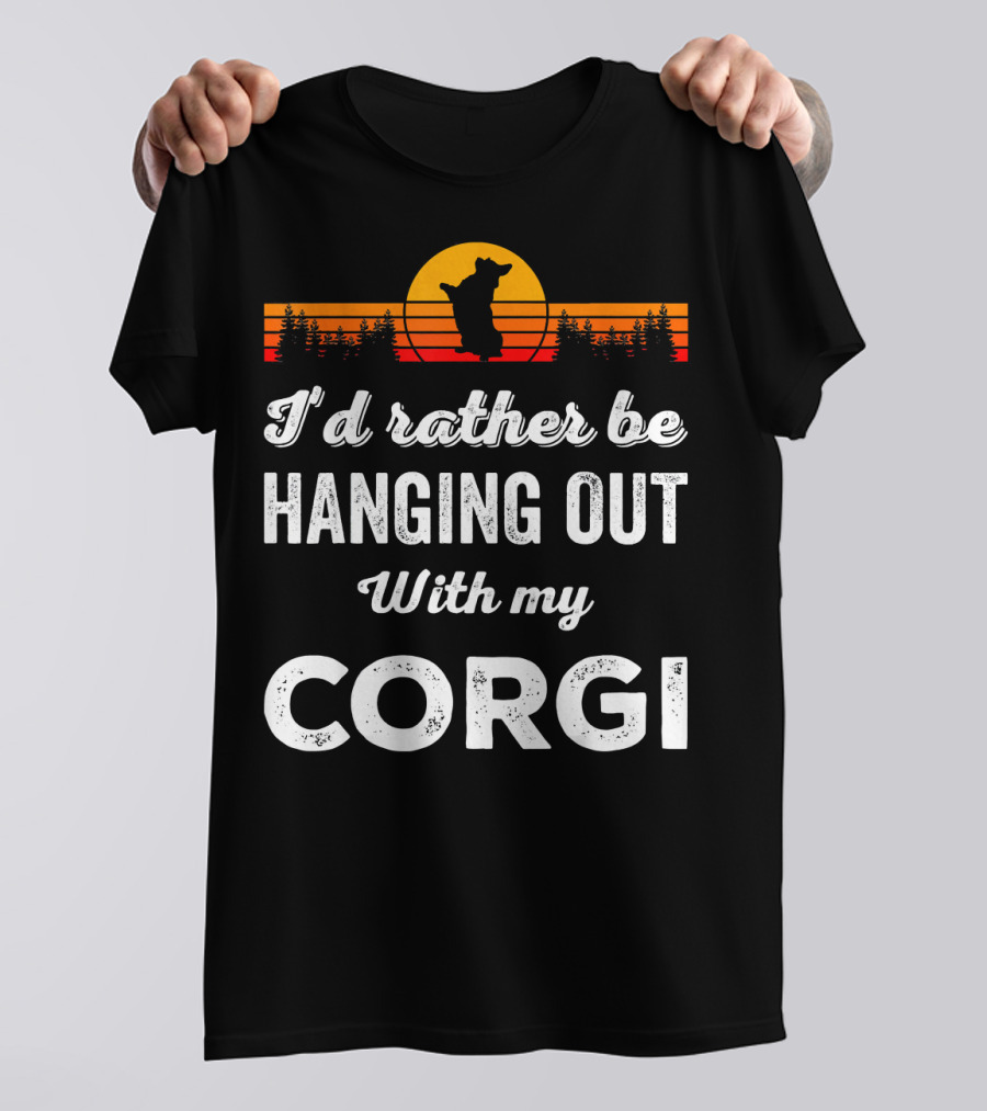 I'd Rather Be Hanging Out With My Corgi Retro Vintage T-Shirt