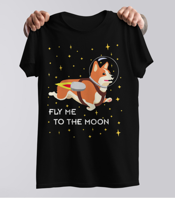Fly Me To The Moon Space Corgi Beautiful Puppy T-Shirt