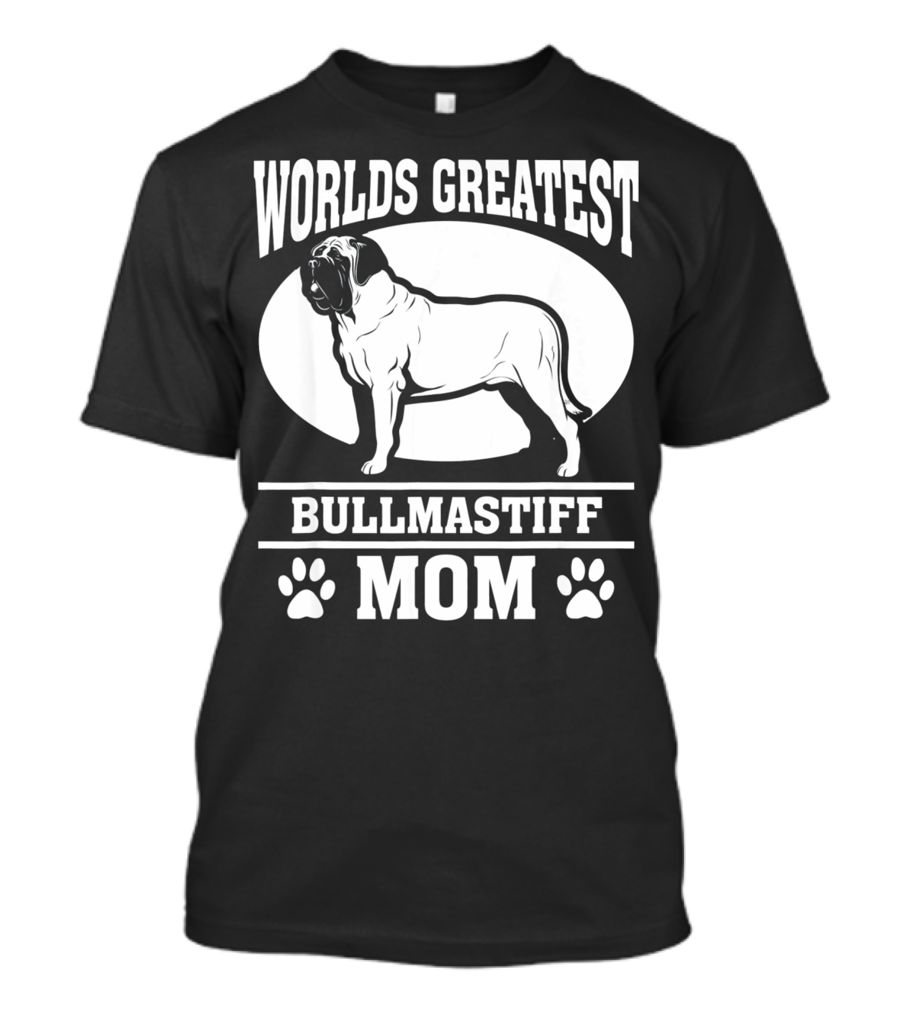 Worlds Greatest Bullmastiff Mom T-Shirt