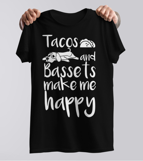 Tacos And Bassets Make Me Happy Basset Hound Lying Down T-Shirt