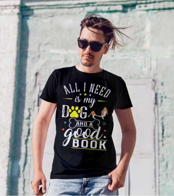 All I Need Is My Dog And A Good Book Basset Hound T-Shirt