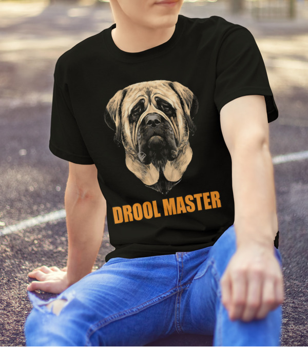 English Mastiff Drool Master T-Shirt