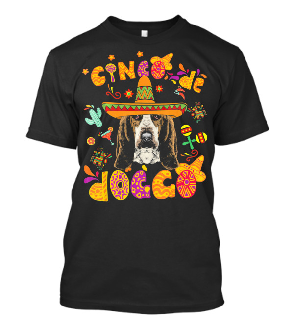 Cinco De Doggo Basset Hound Sombrero Fiesta T-Shirt