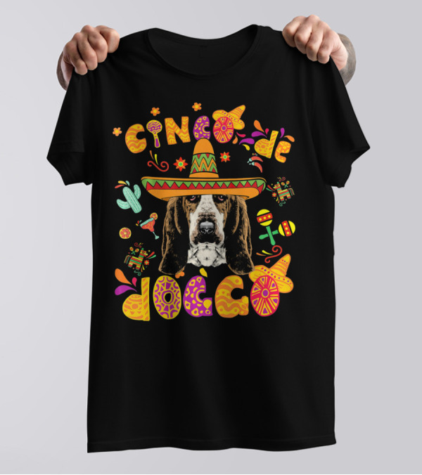 Cinco De Doggo Basset Hound Sombrero Fiesta T-Shirt
