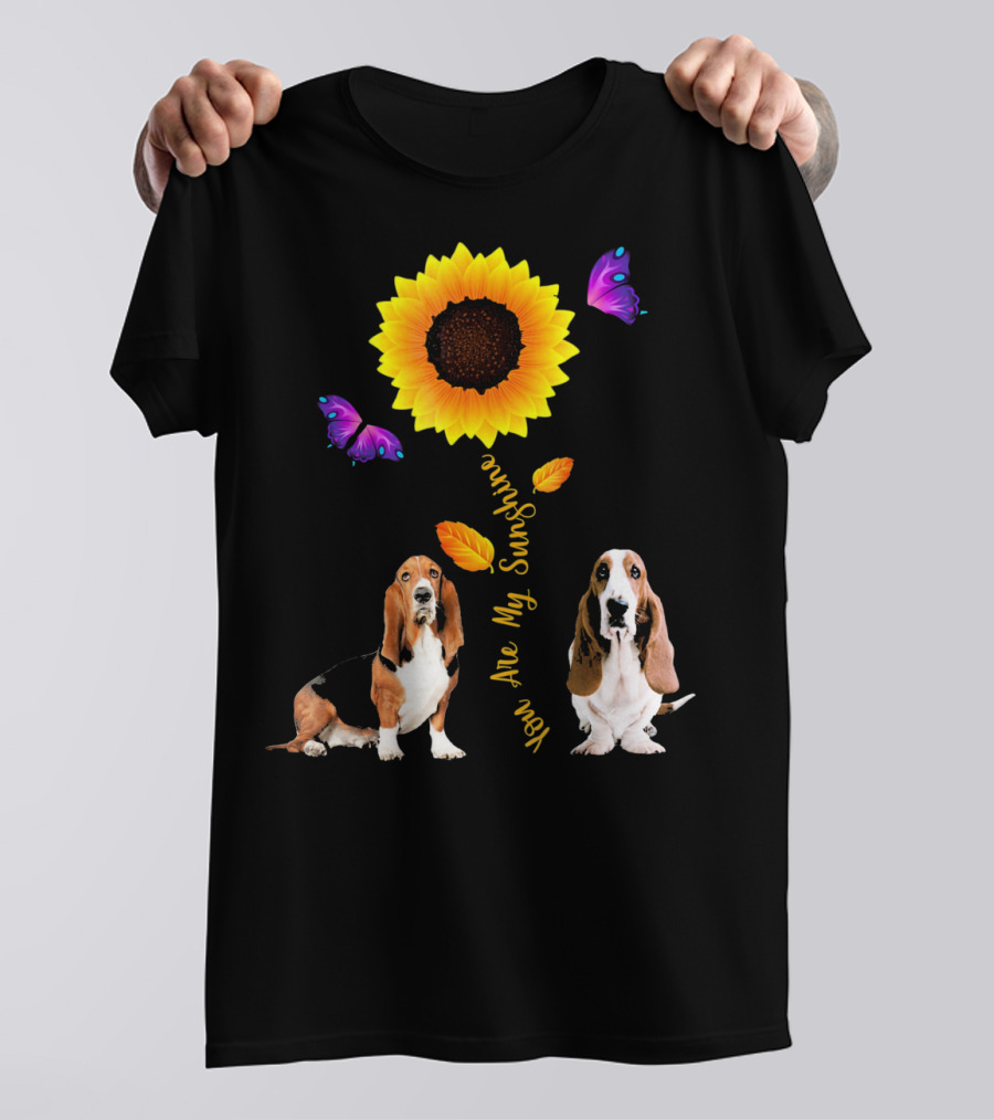 Basset Hound You Are My Sunshine Sunflower Butterfly T-Shirt