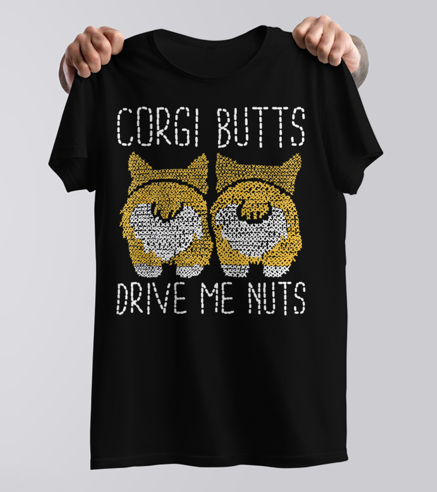 Corgi Butts Drive Me Nuts Cross Stitch T-Shirt