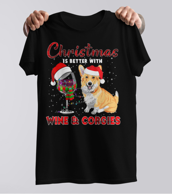 Christmas Is Better With Wine And Corgies Santa Hat Glass T-Shirt