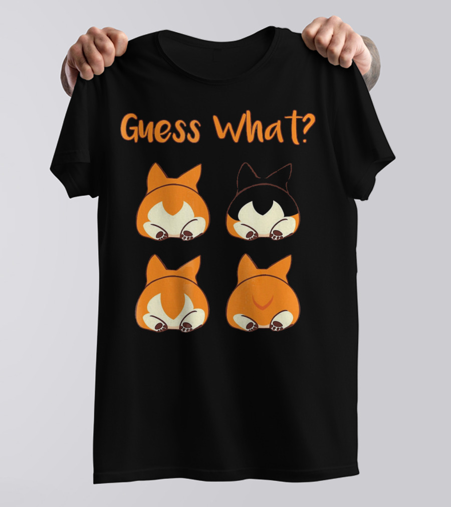 Guess What Corgi Dog Love T-Shirt