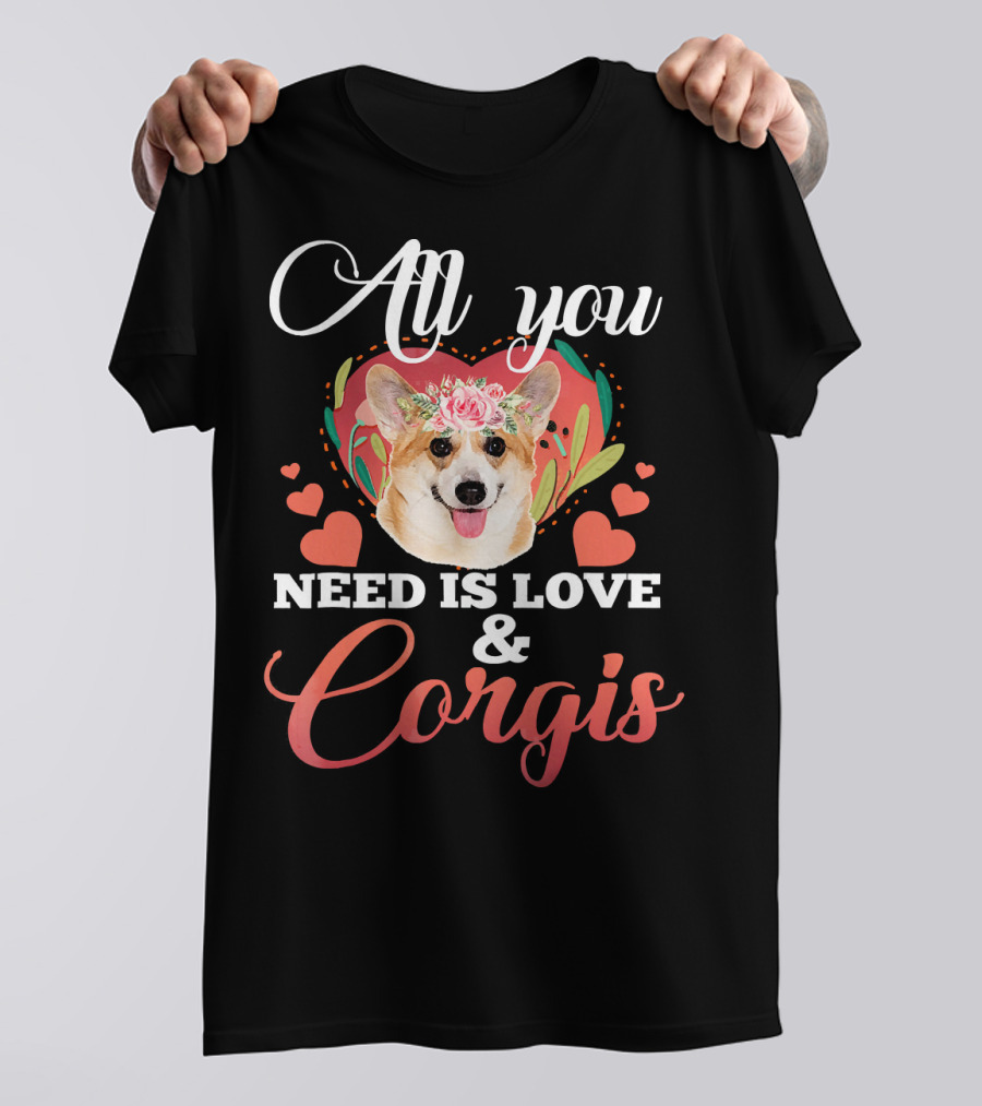 Valentines Day All You Need Is Love And Corgis T-Shirt