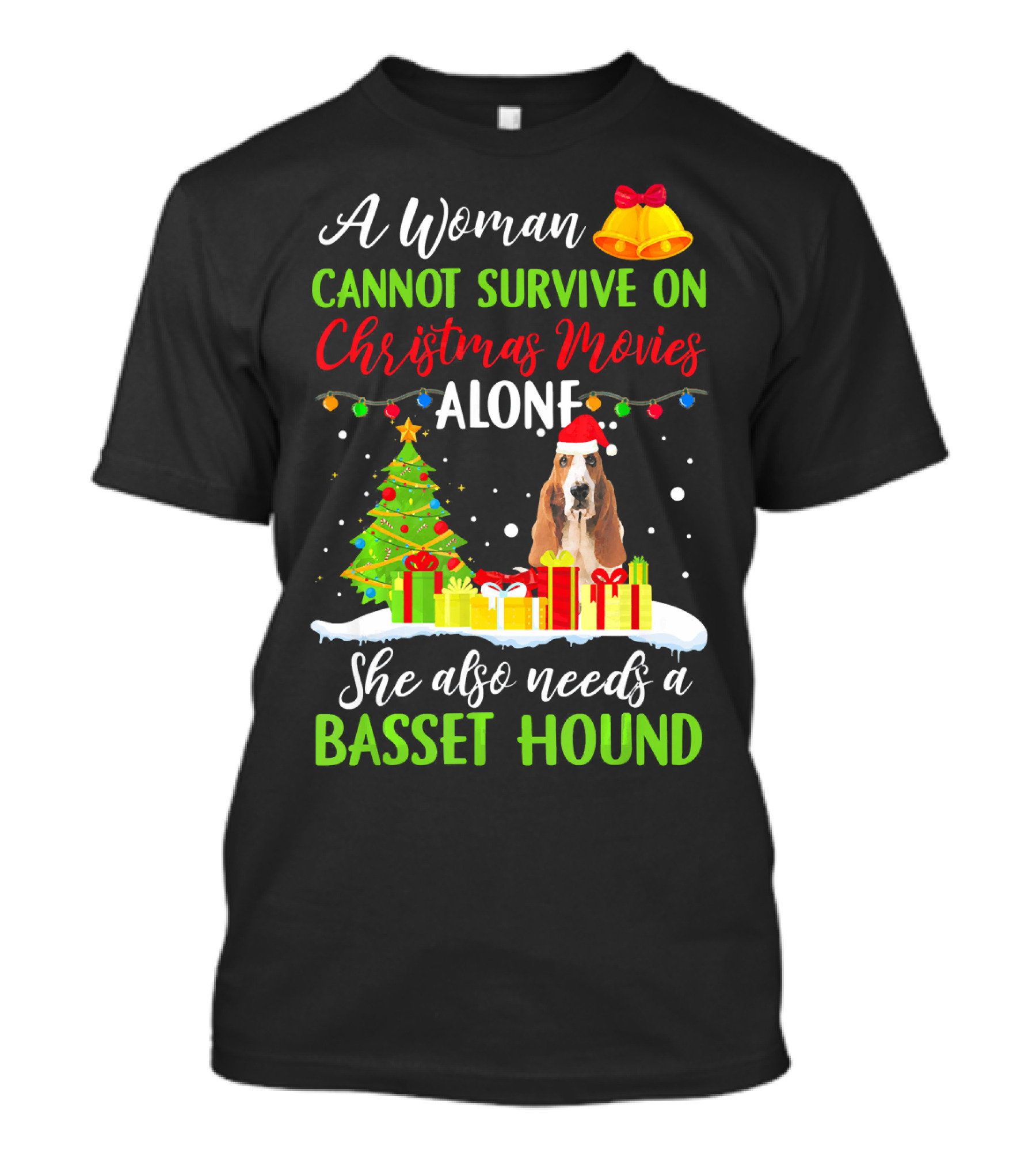 A Woman Cannot Survive On Christmas Movies Alone She Also Needs A Basset Hound T-Shirt