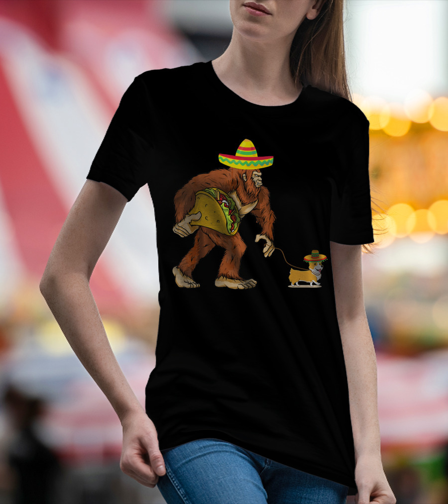 Bigfoot Holding Taco Walking Corgi Dog In Sombrero T-Shirt