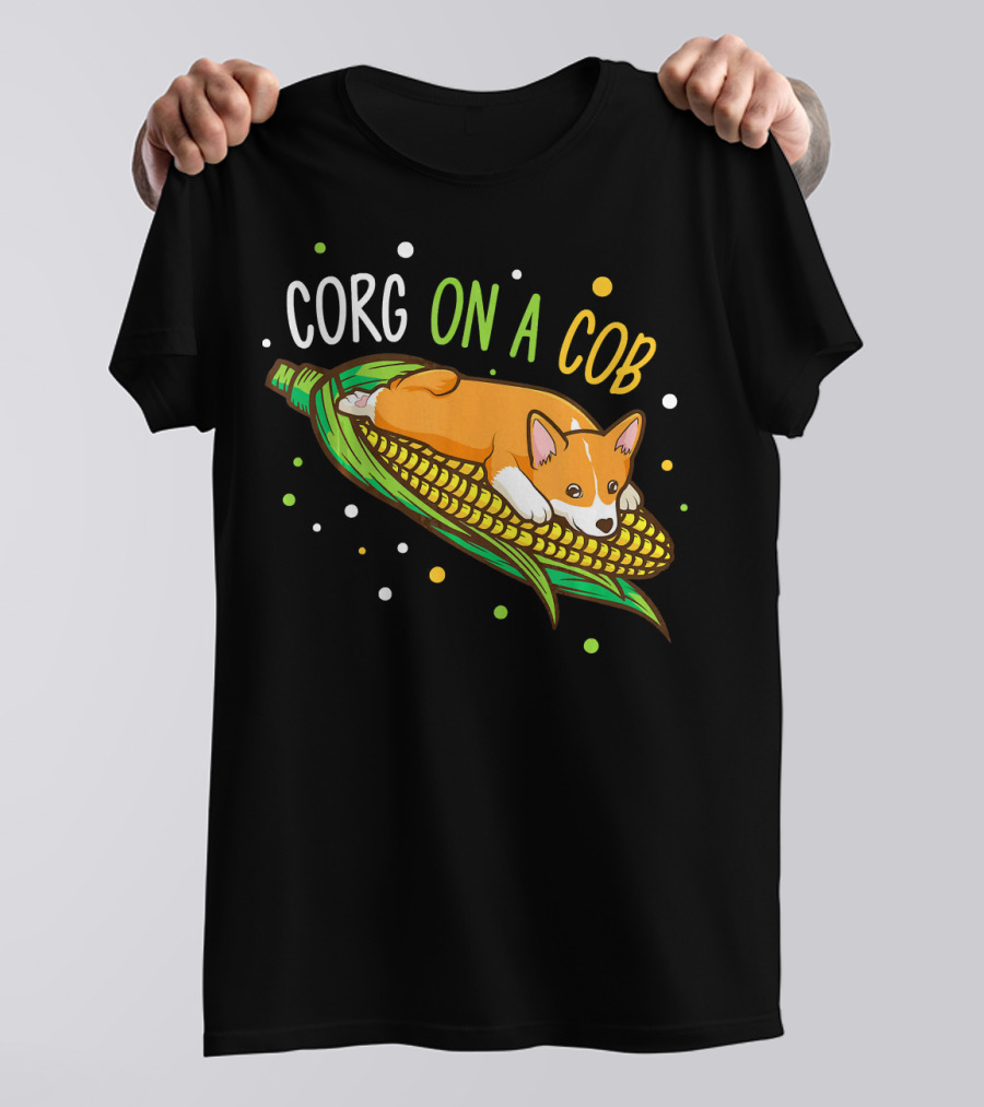 Corg On A Cob Corn Corgi Dog Pun Playful T-Shirt