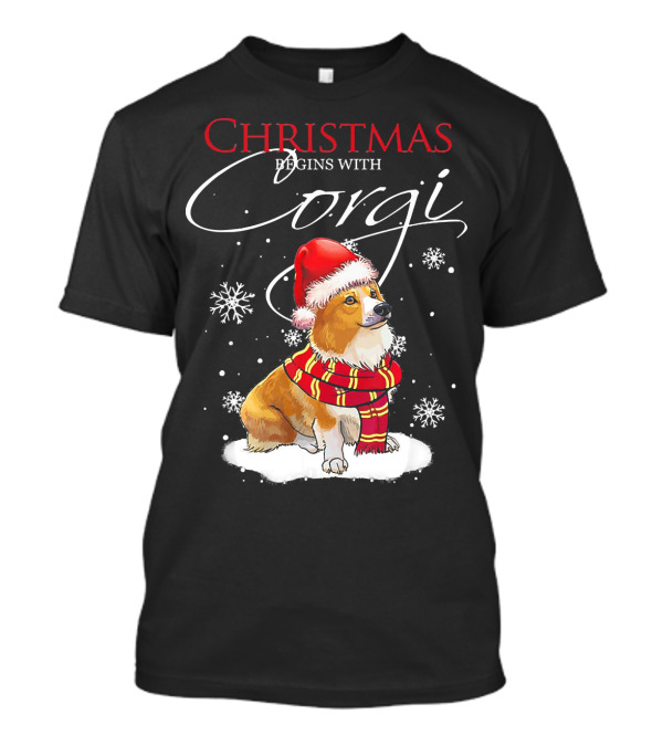 Christmas Begins With Corgi Wearing Santa Hat And Scarf Surrounded By Snowflakes T-Shirt