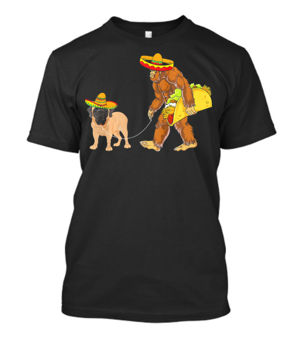 Cinco De Mayo Bigfoot Taco And Mastiff In Sombreros T-Shirt