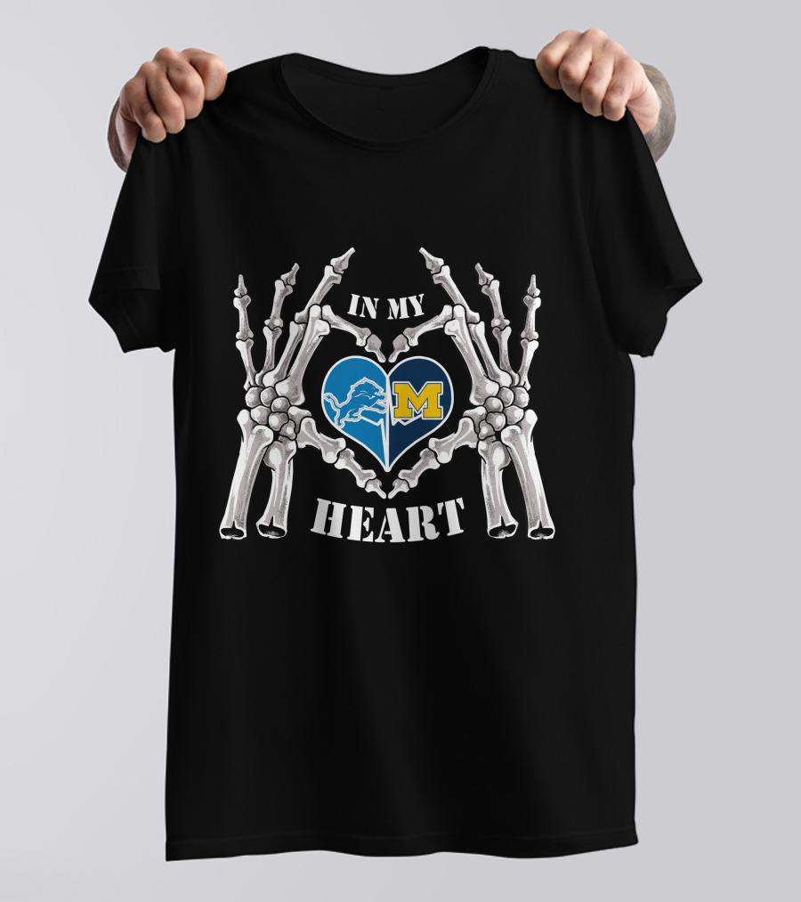 In My Heart Lions Wolverines M Logo Skeleton Hands T-Shirt