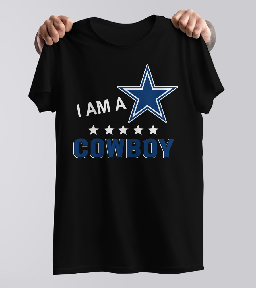 Dallas Cowboys Fan Statement I Am A Cowboy With Star And Five Stars T-Shirt
